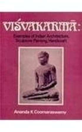 Buy Visvakarma: Examples of Indian Architecture,Sculpture,Painting and ...