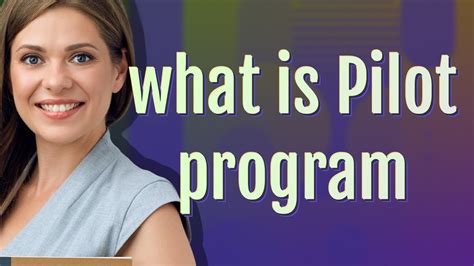 Image result for Pilot Program Meaning