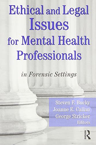 Buy Ethical and Legal Issues for Mental Health Professionals: in ...