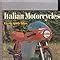 Buy Italian Motorcycles Book Online at Low Prices in India | Italian ...