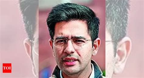 Rajya Sabha chairman rejects AAP plea to appoint Raghav Chadha 'interim ...