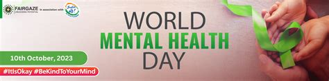 World Mental Health Day, oneday for Mental Health Day- Sdg FairGaze