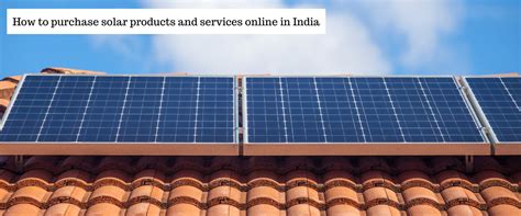 How to buy solar panels & services online in India - Apollo Universe