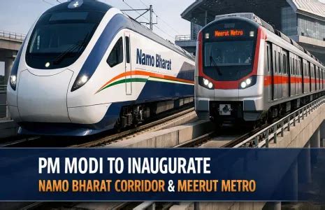 PM Modi To Inaugurate Namo Bharat Corridor And Meerut Metro
