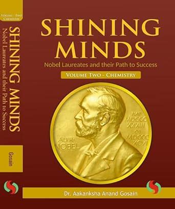 Buy Shining Minds Nobel Laureates and their Path to Success Vol-Two ...