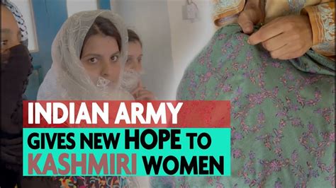 WATCH | This Initiative by Indian Army is Empowering Women in Village ...