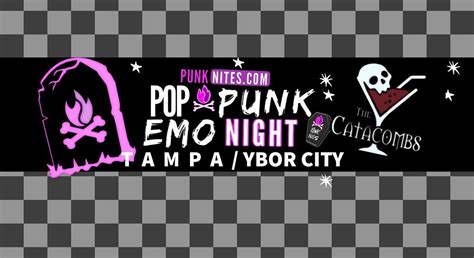 Pop Punk Emo Night TAMPA by PunkNites - at the CATACOMBS YBOR CITY, The ...