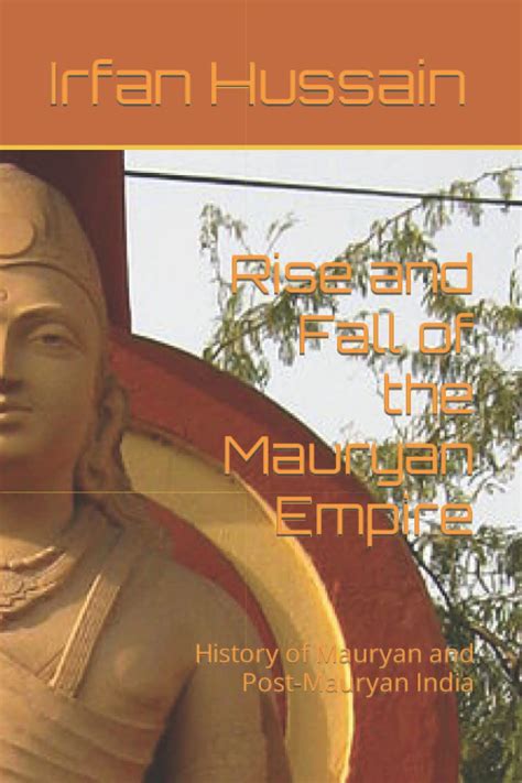 Buy Rise and Fall of the Mauryan Empire: History of Mauryan and Post ...