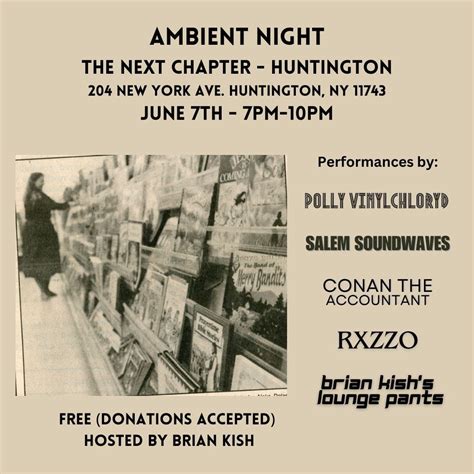 Jun 7 | Ambient Night with musician Brian Kish June 7th 7pm-10pm ...