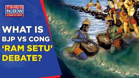 Congress Claims Modi Govt Admitted In Parliament That Ram Setu Didn’t ...