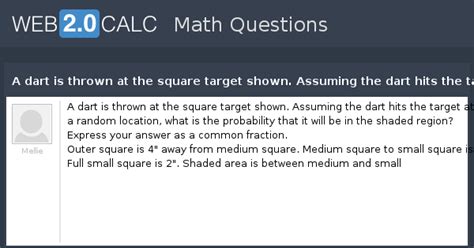View question - A dart is thrown at the square target shown. Assuming ...