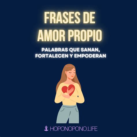 Frases de amor propio: palabras que sanan, fortalecen y empoderan ...