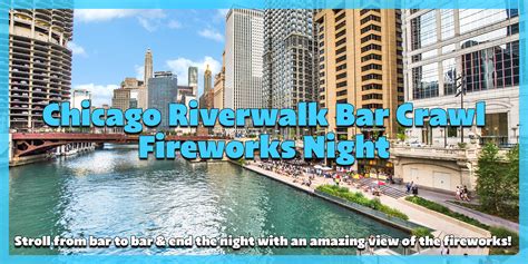 Chicago Riverwalk Bar Crawl - Fireworks Night! at Chicago Bar Crawls ...