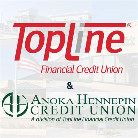 TopLine Financial Credit Union and Anoka Hennepin Credit Union are ...