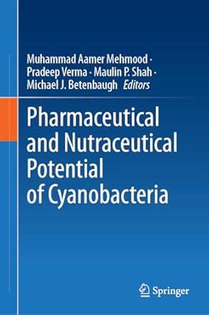 Buy Pharmaceutical and Nutraceutical Potential of Cyanobacteria Book ...