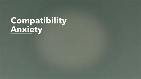 Compatibility Anxiety | Click2Pro