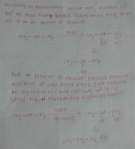 Benzoyl peroxidehy→ Products29. CH3 -CH=CH2 + HBrWhich of the following ...