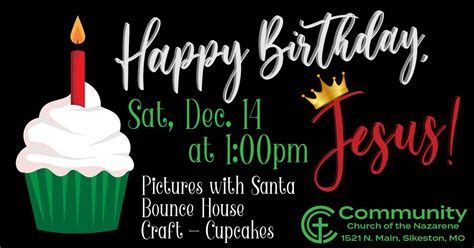 Happy Birthday, Jesus!, 1521 N Main St, Sikeston, MO, United States ...