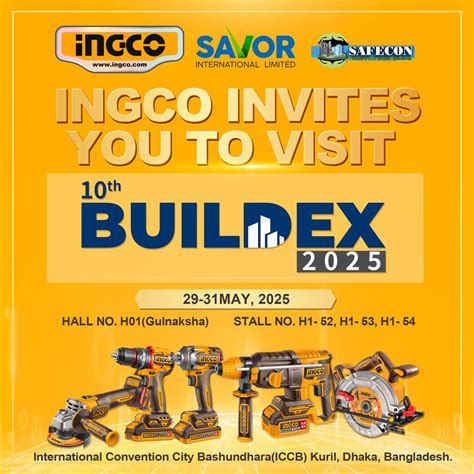 INGCO @ BUILDEX 2025 - ICCB, International Convention City Bashundhara ...