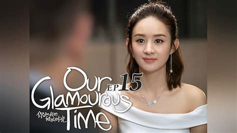 Our Glamorous Time Ep 11 Eng Sub 的图像结果