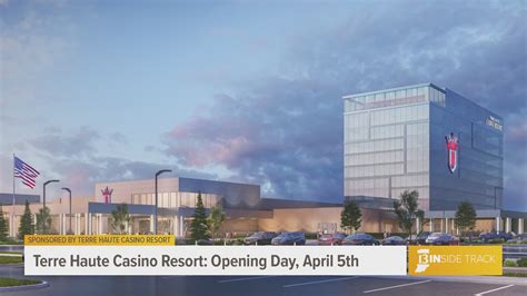 Terre Haute Casino Resort opens on April 5th | wthr.com