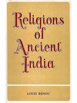 Religions of Ancient India (An old and Rare Book) – Crazyshelf.com