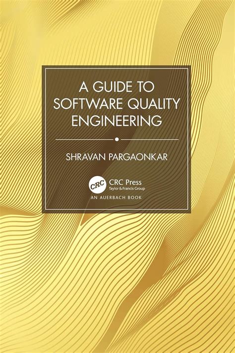 A Guide to Software Quality Engineering eBook : Pargaonkar, Shravan ...