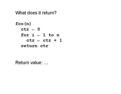 Daa u1 Analysis Framework Examples - What does it return? foo(n) ctr ← ...