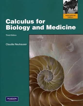 Buy Calculus For Biology and Medicine: International Edition Book ...