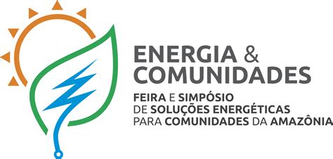 Feira e Simpósio de Soluções Energéticas para Comunidades da Amazônia 2019