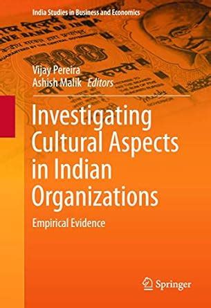Investigating Cultural Aspects in Indian Organizations: Empirical ...