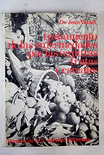 Buy TRATAMIENTO DE LAS ENFERMEDADES POR LAS VERDURAS, FRUTAS Y CEREAL ...