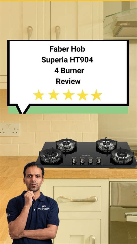 Faber Hob Superia HT904BRAI 90 cm 4 Burner Gas Hob Top Review - Is It ...