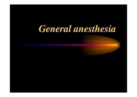 Anestgeneral - General anesthesia - General anesthesia Definition of ...