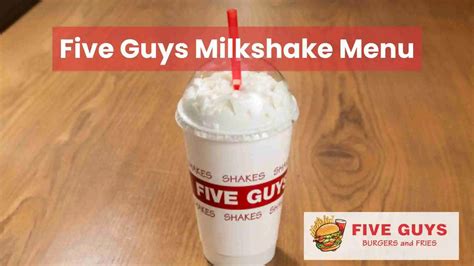 Five Guys Milkshake Menu Prices and Calories July 2025