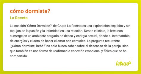 Significado de la canción CÓMO DORMISTE? (Grupo La Receta) - LETRAS.COM