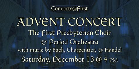 Bach Advent Cantatas, First Presbyterian Church in Philadelphia, 13 ...