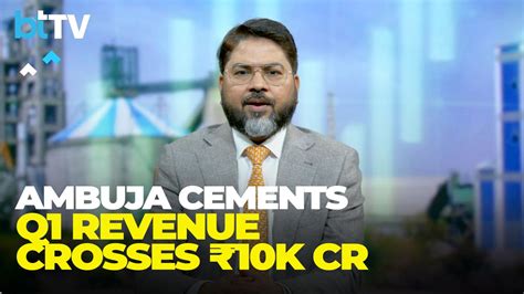 Ambuja Cements Q1FY26: Record Revenue, EBITDA, Market Share Gains | Top ...