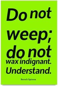 iMerch not weep do not quotes by Baruch Spinoza 3D Poster - Quotes ...