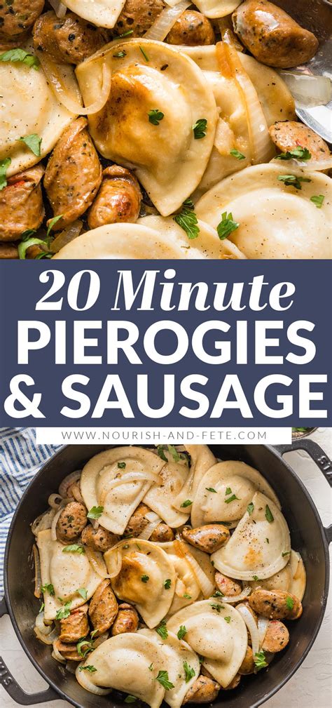 Pierogies and Sausage Skillet - Nourish and Fete