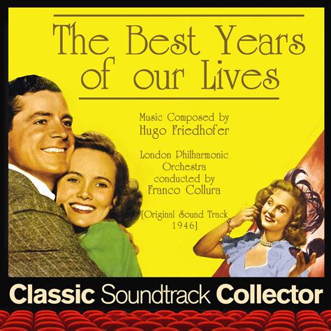 ‎The Best Years of Our Lives (Original Soundtrack) [1946] - Album by ...