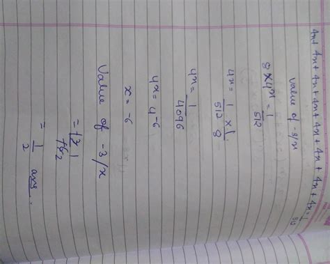 If 4^x+4^x+4^x+4^x+4^x+4^x+4^x+4^x = 1/512, then what is the value of ...