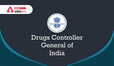 Drug Controller General of India (DCGI)