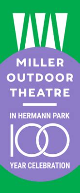 JUNE PERFORMANCES ARE SIZZLING AT MILLER OUTDOOR THEATRE - The Katy News