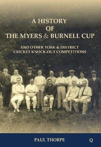 Buy A History of the Myers & Burnell Cup: and other York & District ...