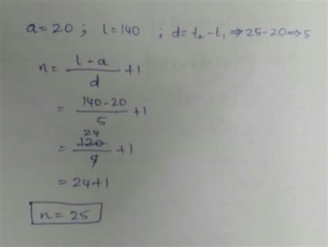 how many terms are there in 20,25,30...........140 - Brainly.in