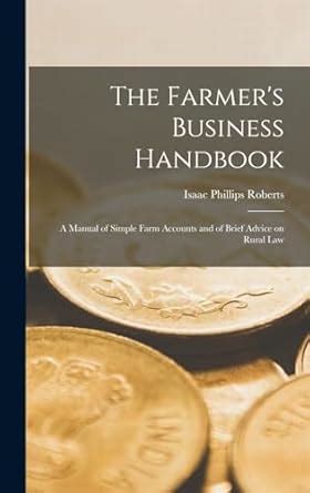 Buy The Farmer's Business Handbook; a Manual of Simple Farm Accounts ...