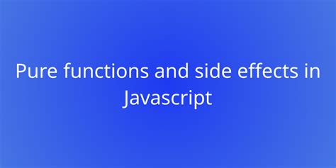 Image result for What Is a Pure Function in JavaScript