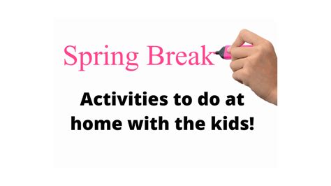 Image result for Spring Break Homeade