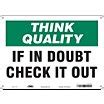 Safety Culture & Motivation Signs - Grainger Industrial Supply